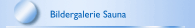 Bildergalerie Sauna
